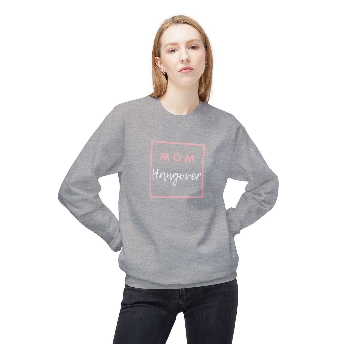 Mom Hangover Sweatshirt