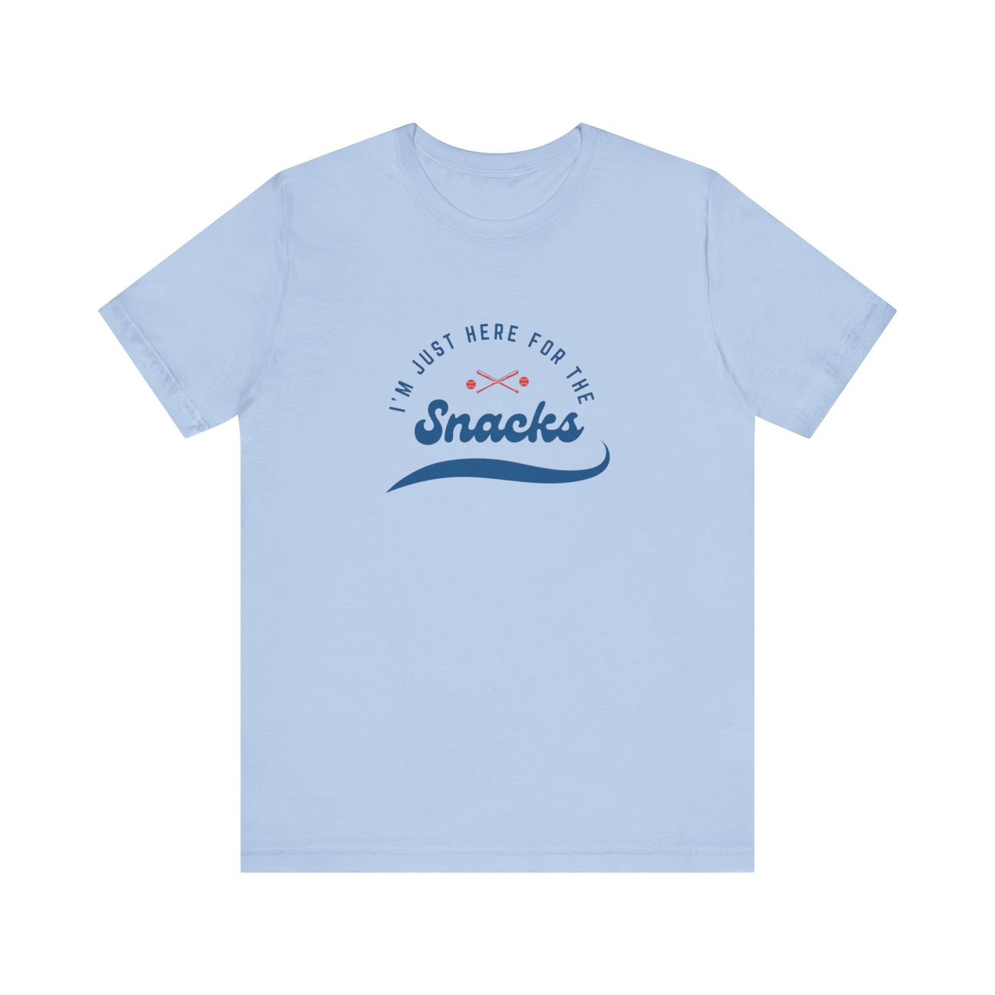 Here for the snacks T-shirt