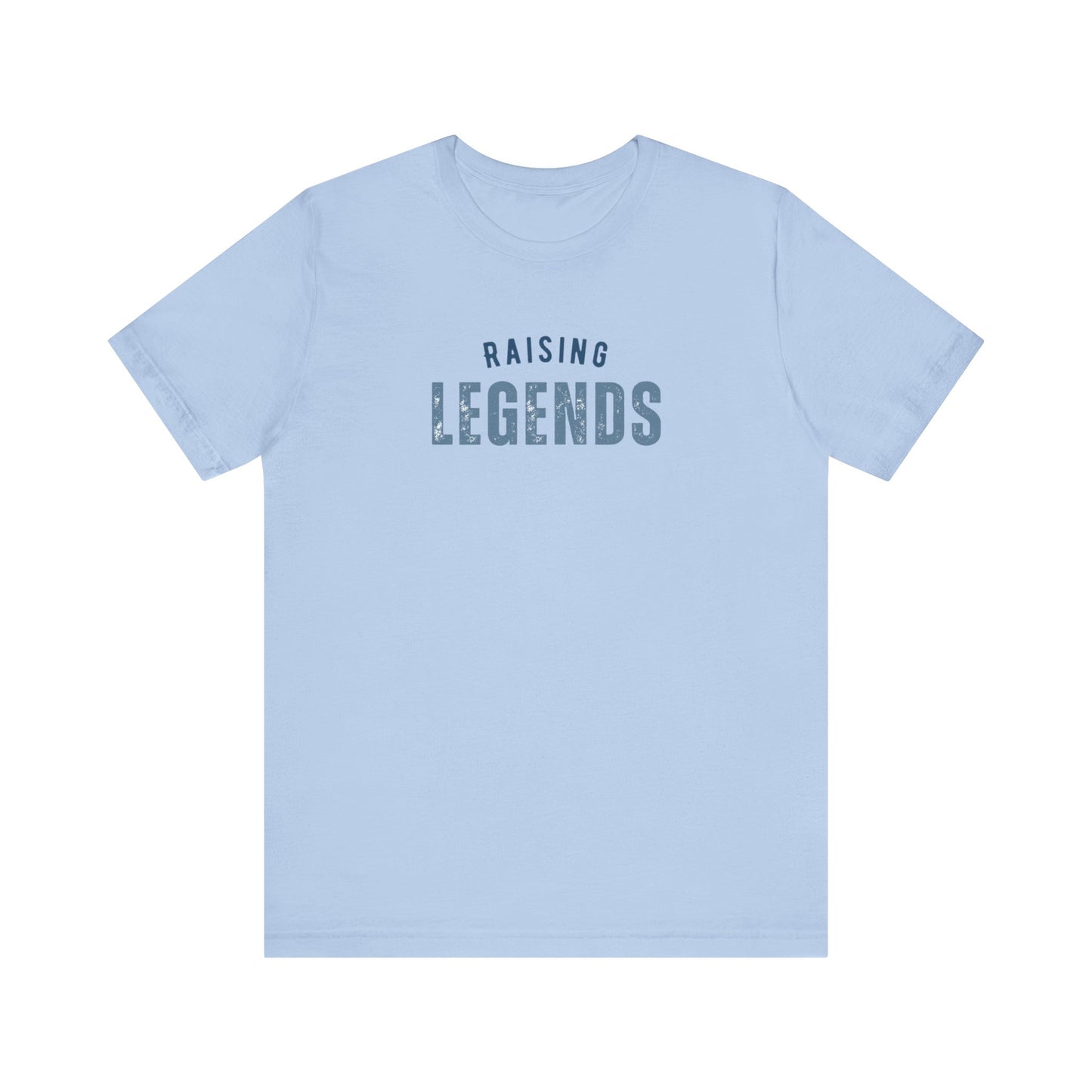 Raising Legends T-Shirt