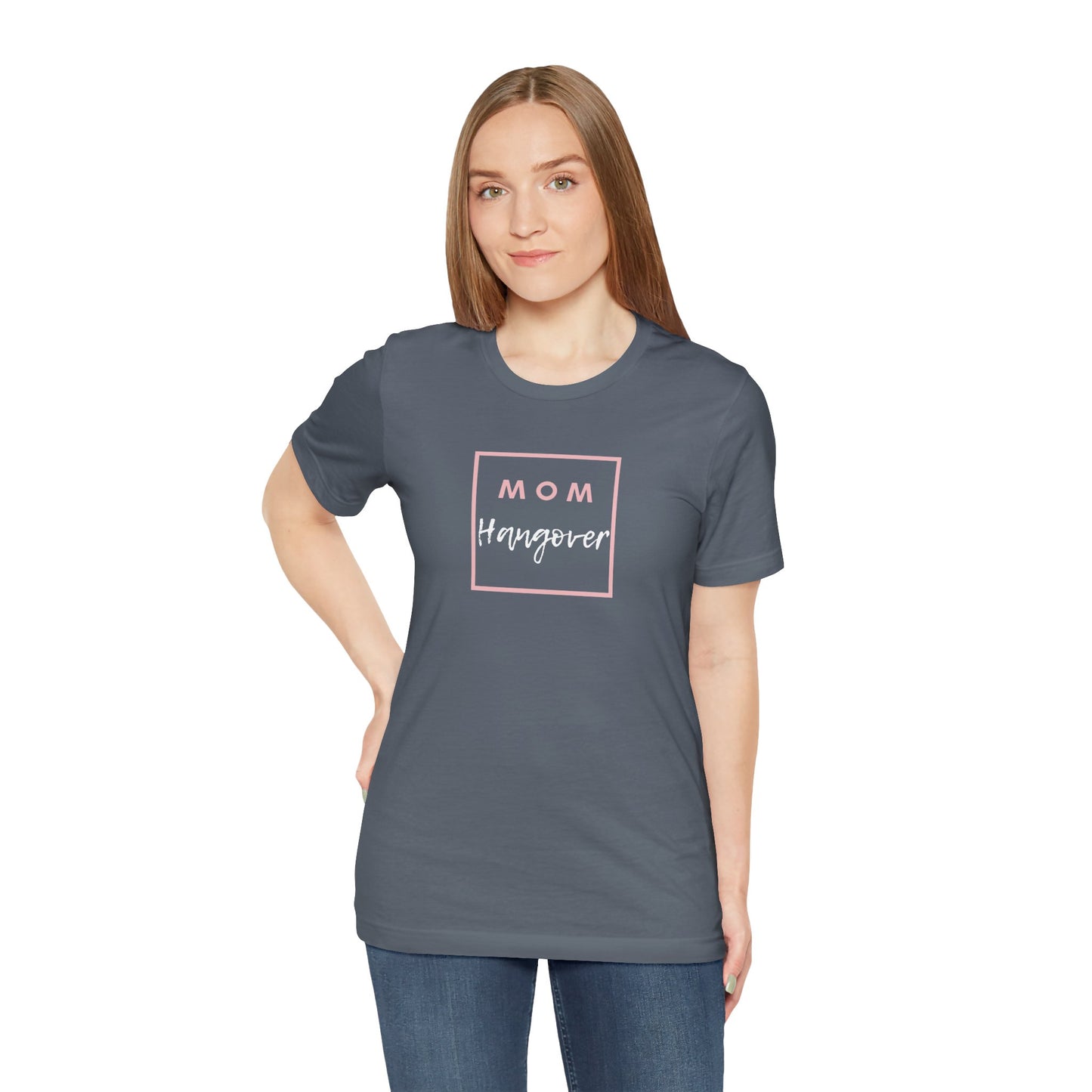 Mom Hangover T-Shirt