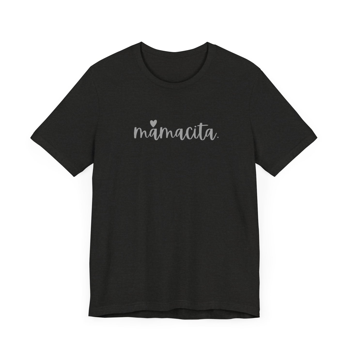 Mamacita T-Shirt