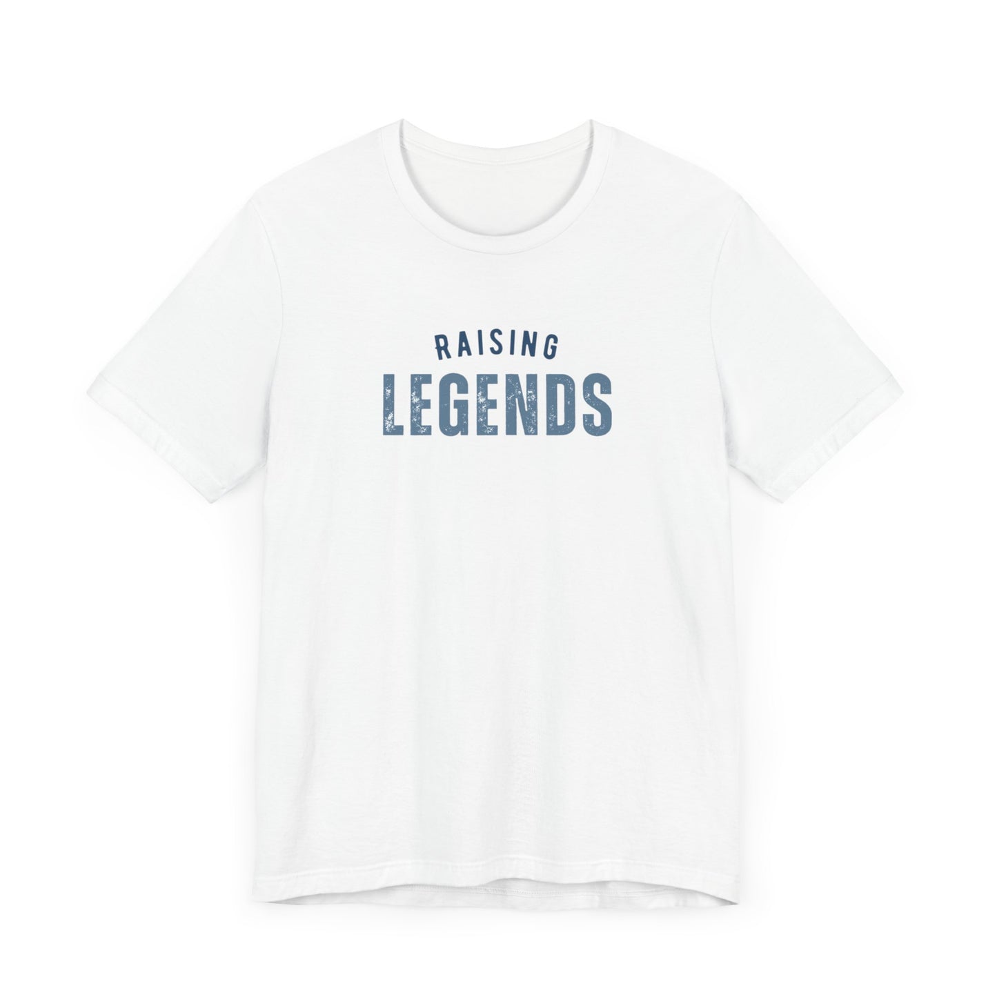 Raising Legends T-Shirt