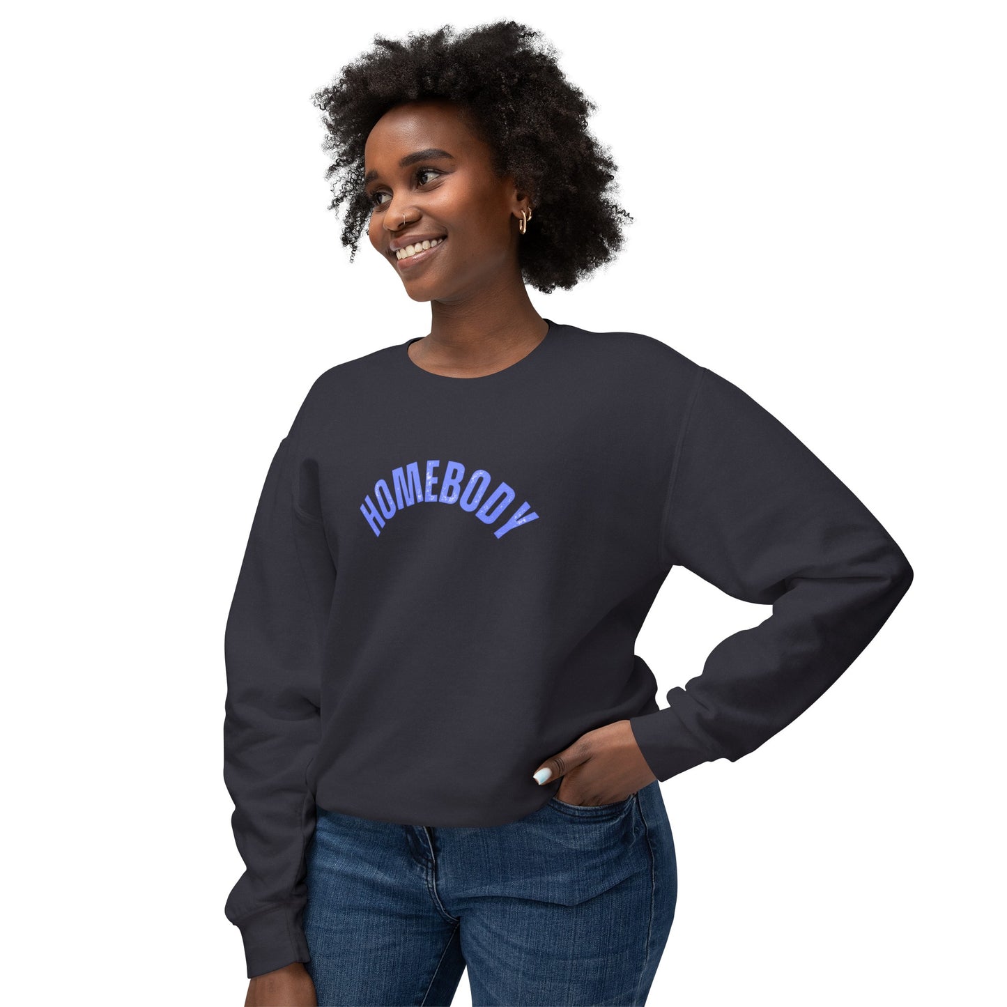 Homebody Sweatshirt