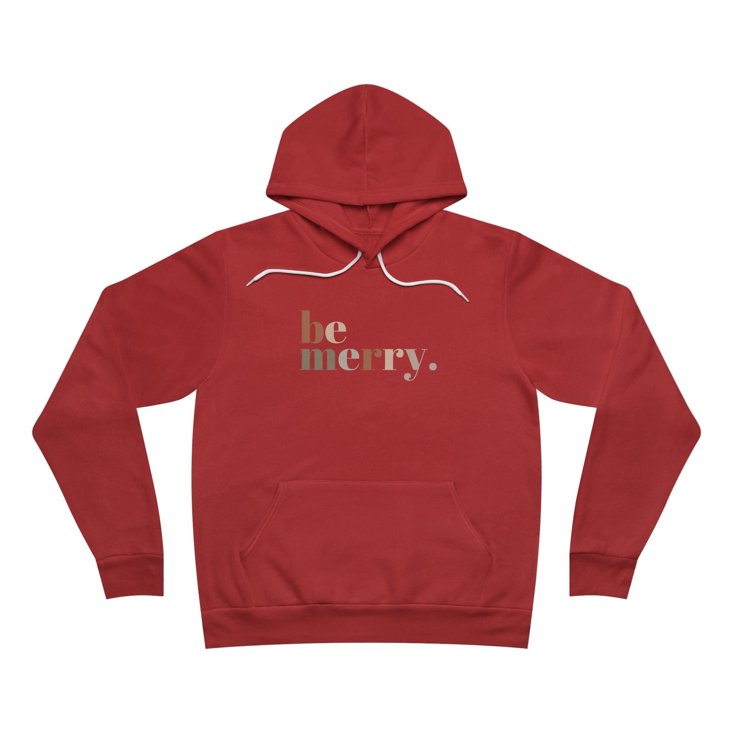 Be Merry Hoodie