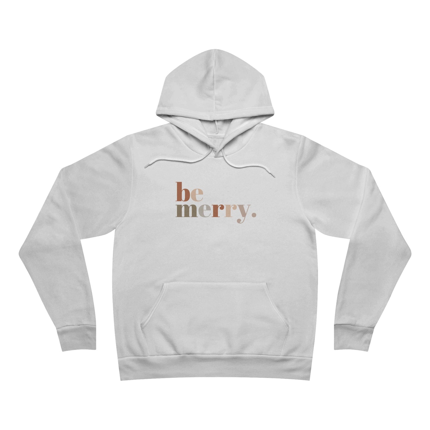 Be Merry Hoodie