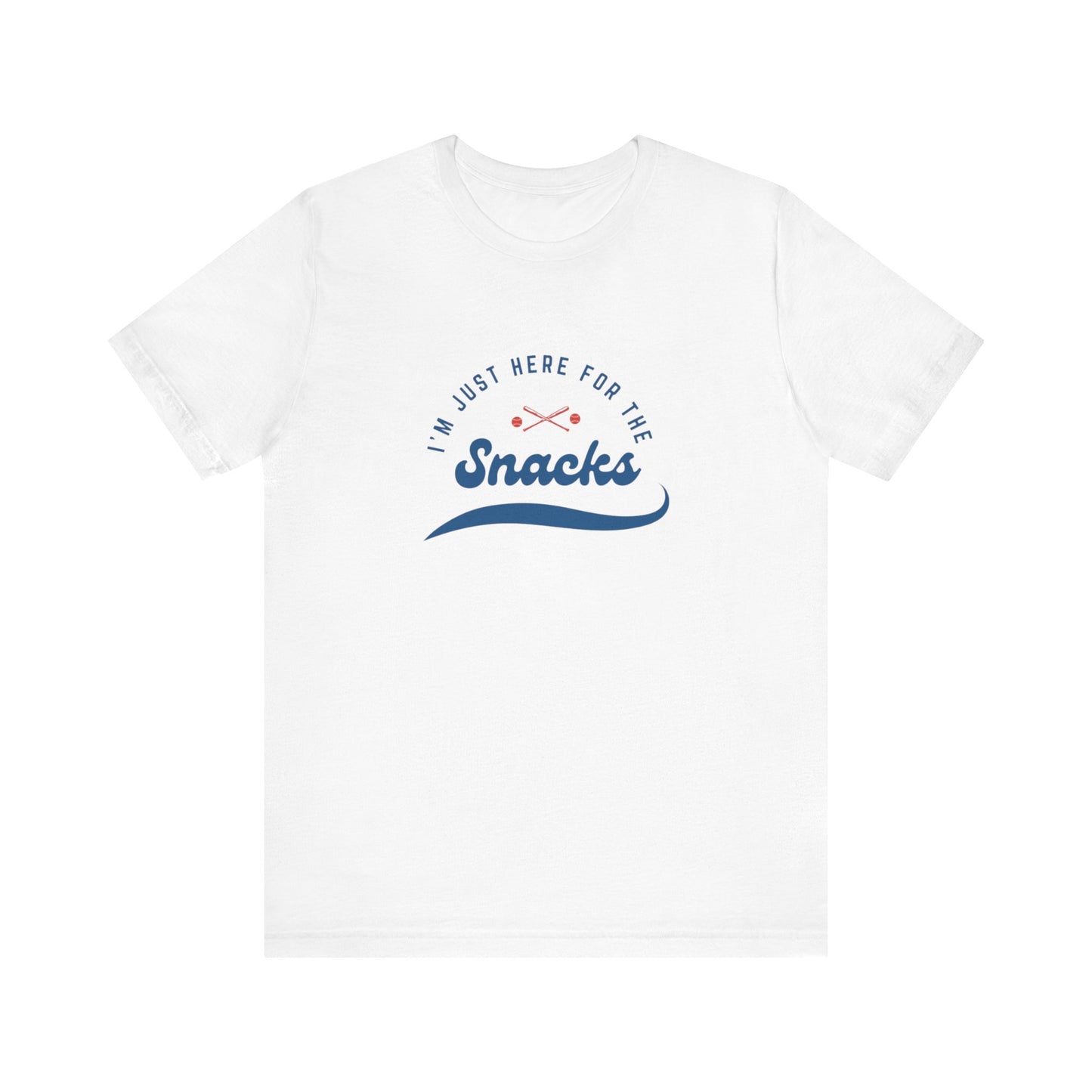 Here for the snacks T-shirt