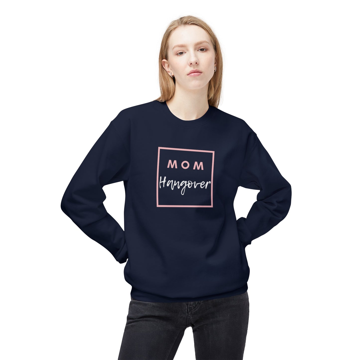 Mom Hangover Sweatshirt