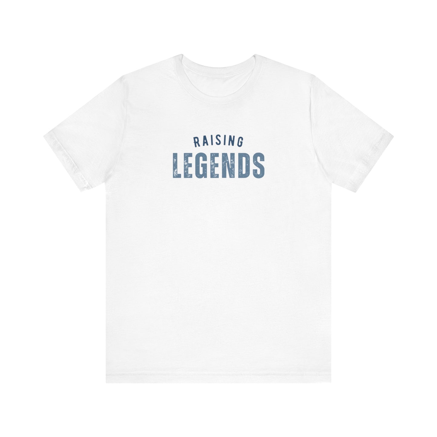 Raising Legends T-Shirt