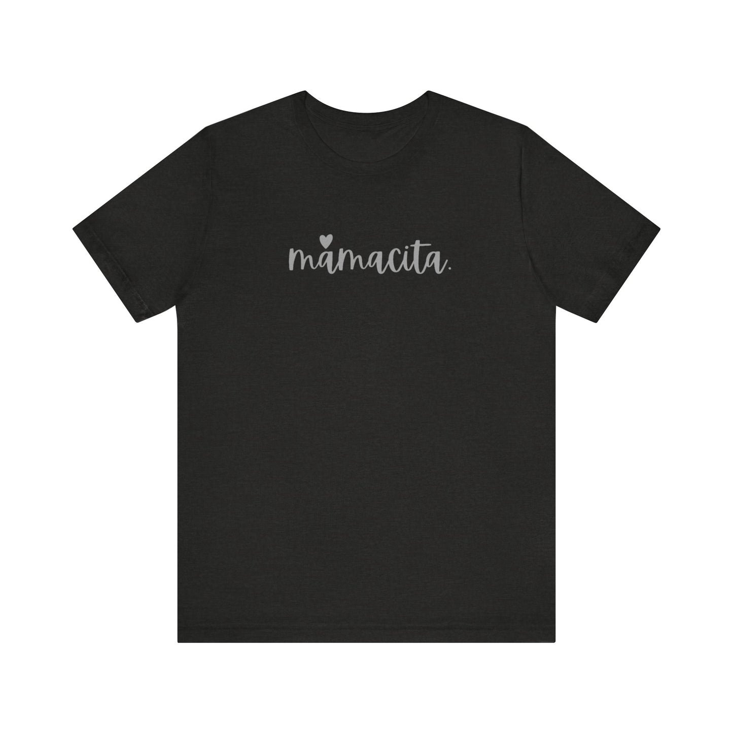 Mamacita T-Shirt