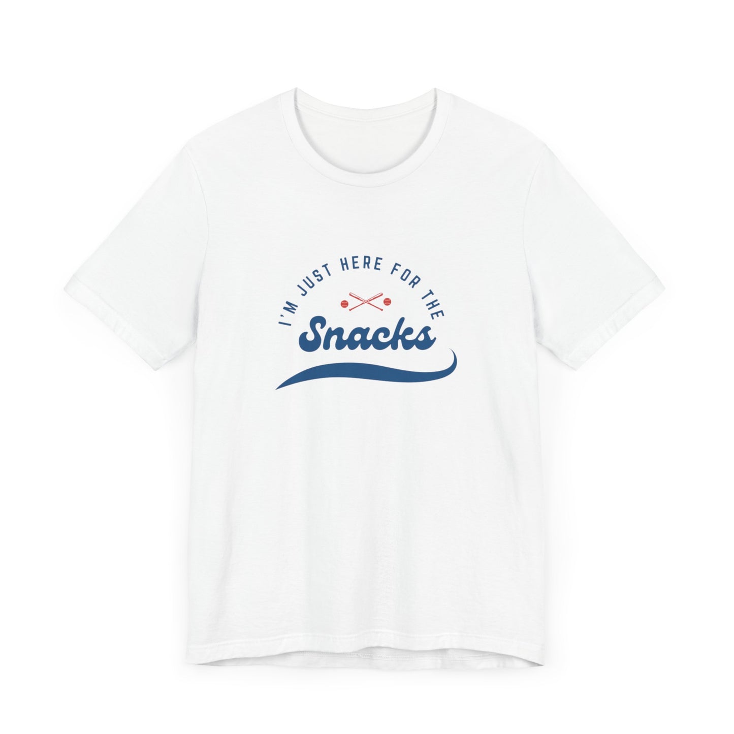 Here for the snacks T-shirt