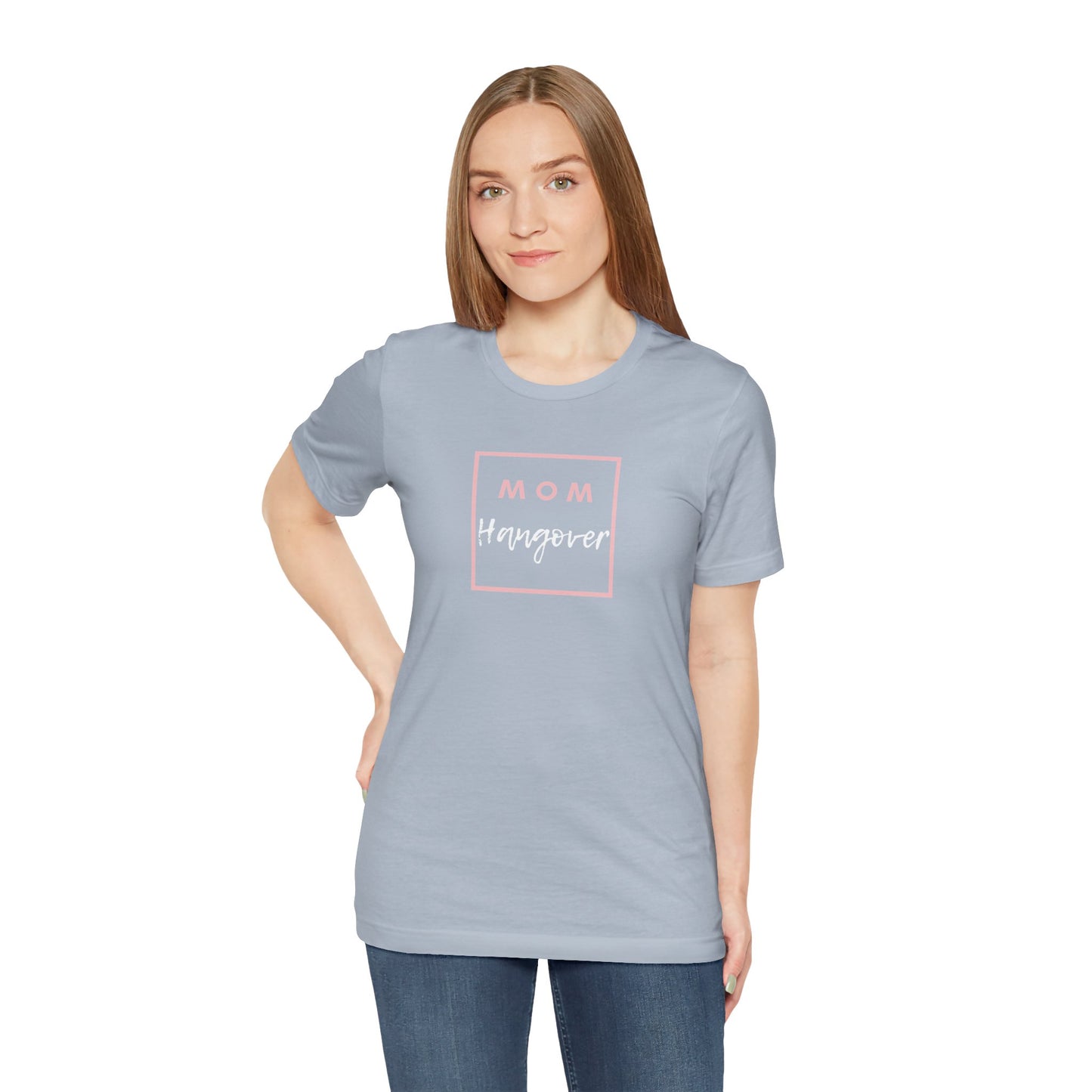 Mom Hangover T-Shirt